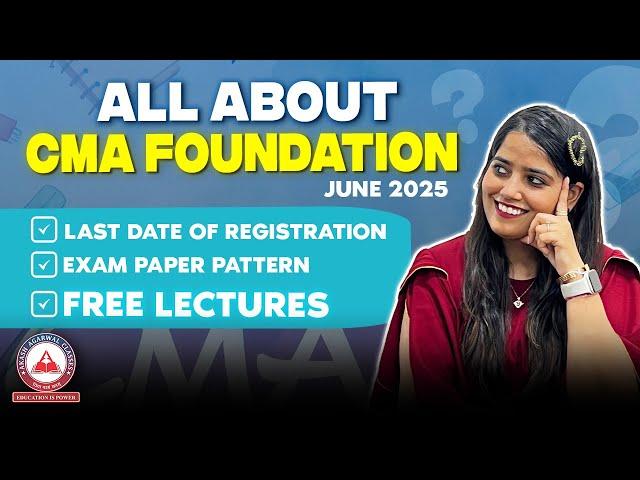 Unlock Your Future: All About CMA Foundation June 2025 Course