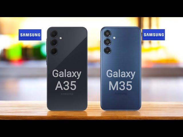 Samsung Galaxy A35 5G vs Samsung Galaxy M35 5G