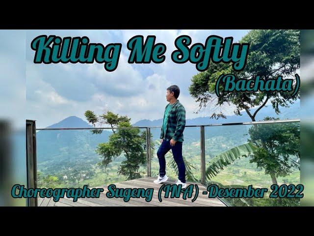 Killing Me Softly (Bachata)//Line Dance//(Demo&Count) by Coach Sugeng