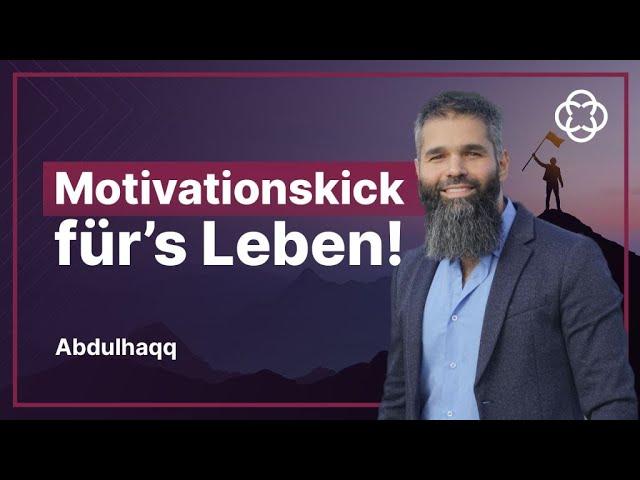 Schaue das Video wenn du Muslim und unmotiviert bist! - Abdulhaqq