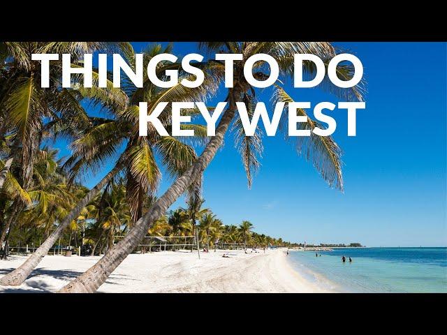 15 Things to do in Key West, Florida | What to Expect + Where to Stay