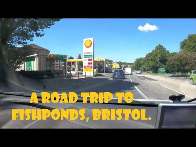 A Road trip to Fishponds in Bristol  For our foreign viewers.  21 07 20