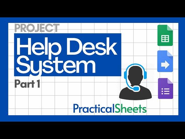 How to build a Help Desk System with Google Sheets, Google Forms and Google Apps Script