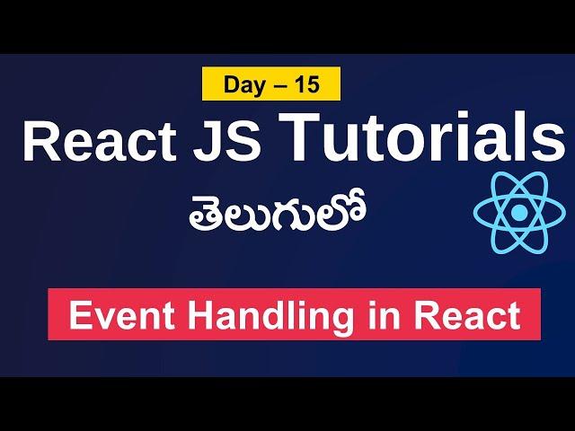 Event handling in reac |React js tutorials in Telugu|How to handle events in react|React js #reactjs