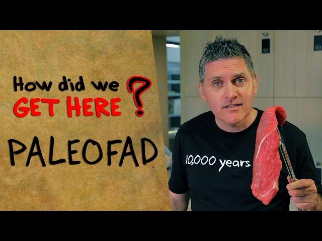 How Did We Get Here: The Paleo Diet Fad