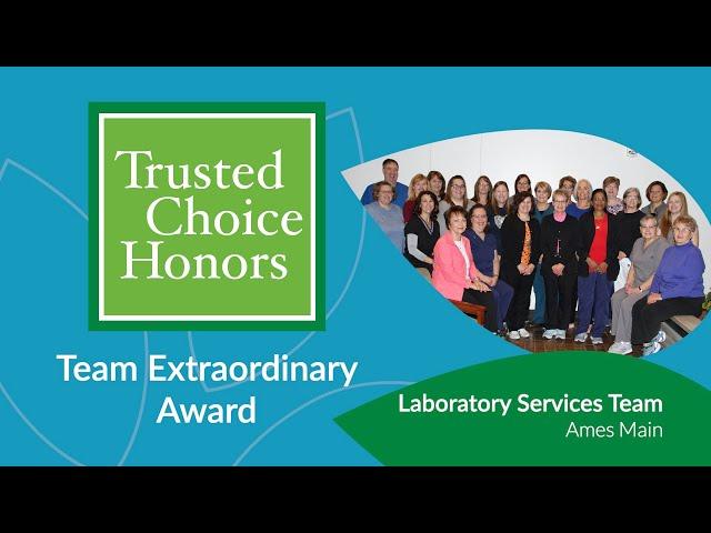 2019 Trusted Choice Team Extraordinary Award - Ames Clinical Laboratory Staff | McFarland Clinic