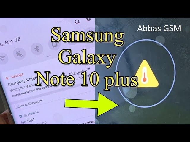 Samsung Galaxy Note 10 - 10 Plus - How To Fix Charging Paused - Battery Temperature Too Low|AbbasGSM