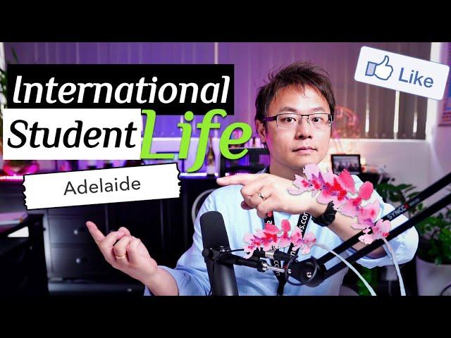 Life as International Student in Adelaide, South Australia