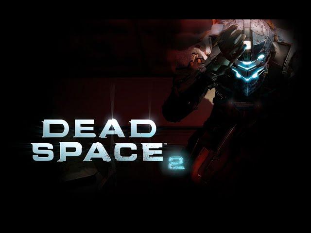 ЧТО ЭТО ТАКОЕ? Прохождение №2 Dead space 2