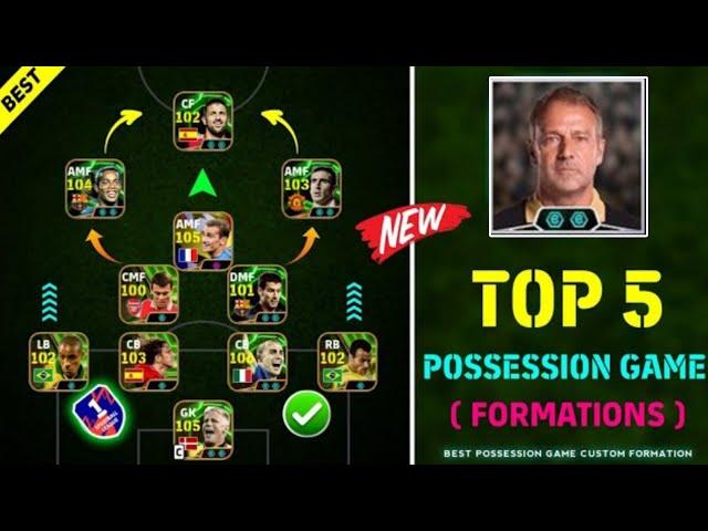 Top 5 Best Formations For Possession Game In eFootball 2025 |Best Custom Formation For Possession