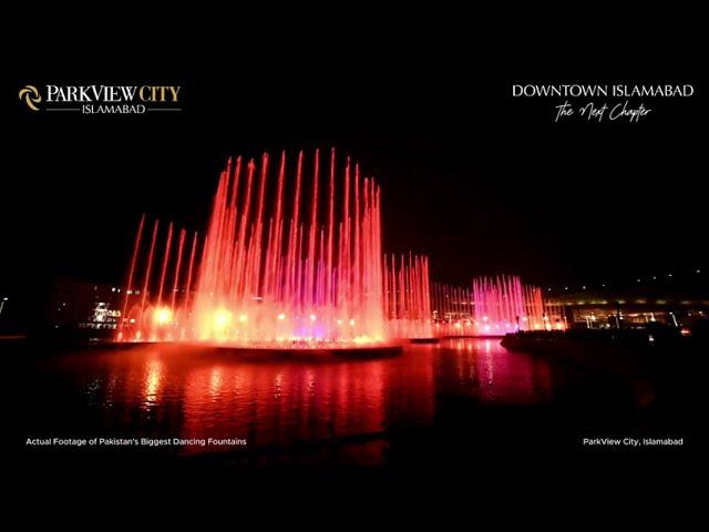 Pakistan's Biggest Dancing Fountain at Downtown Islamabad | ParkView City Islamabad