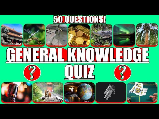 General Knowledge Quiz (50 Questions & Answers) Ultimate Quiz #5