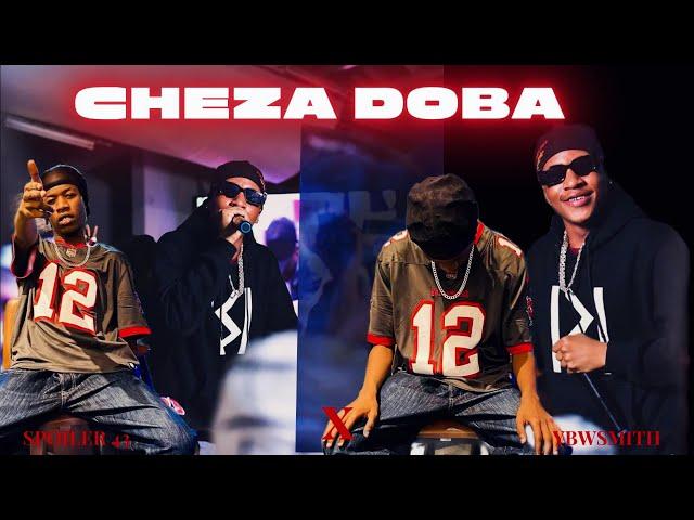 CHEZA DOBA - SPOILER 43 FT YBW SMITH (Lyrics Video)