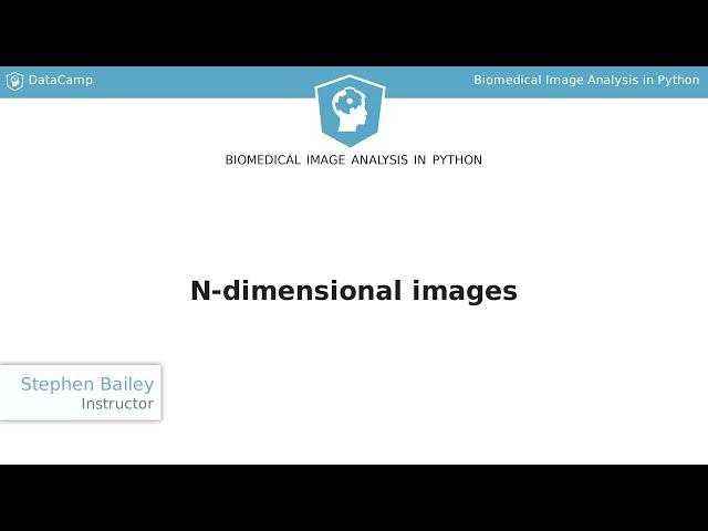 Python Tutorial: N-dimensional images