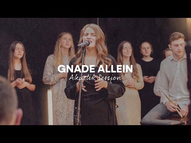 Gnade allein (Akustik Session)