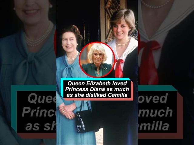 Queen Elizabeth loved Princess Diana as much as she disliked Camilla. #royal #celebrity #elizabeth