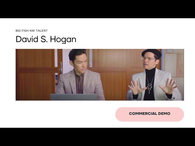 David S. Hogan 2023 Commercial Acting Demo Reel