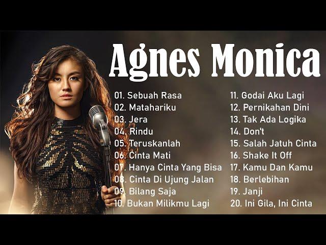 Agnes Monica - 20 Lagu Terbaik Sepanjang Masa