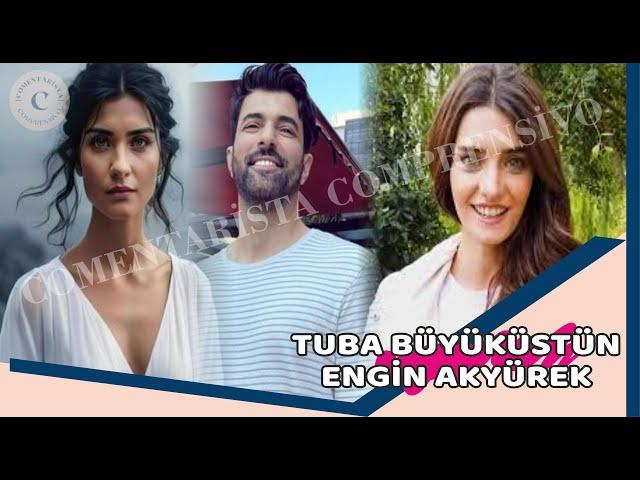 ¡Engin Akyürek llamó Tuba Büyüküstün a las declaraciones de Tulin Yazkan!