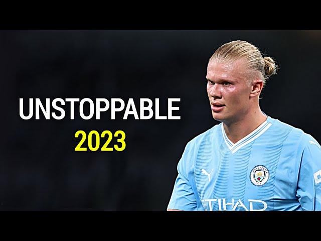 Erling Haaland ▶ Sia - Unstoppable  ● Skills & Goals 2023