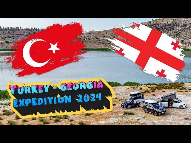 Turkey - Georgia Expedition 2024