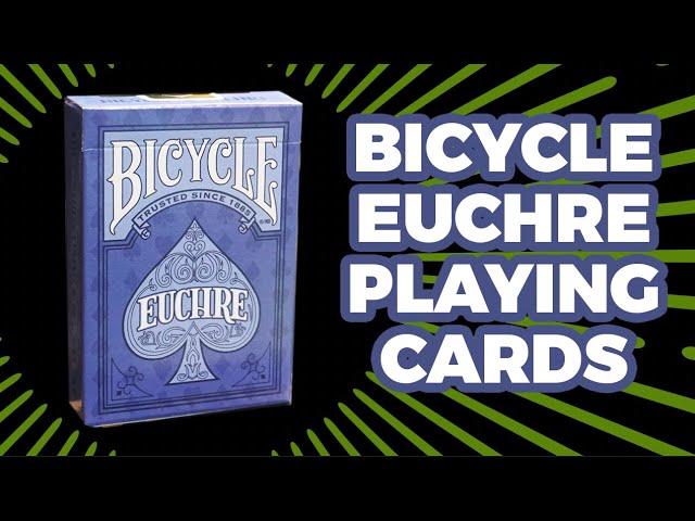 Deck Review - Bicycle Euchre Playing Cards