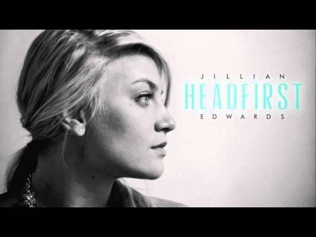 Jillian Edwards - You've Got Me