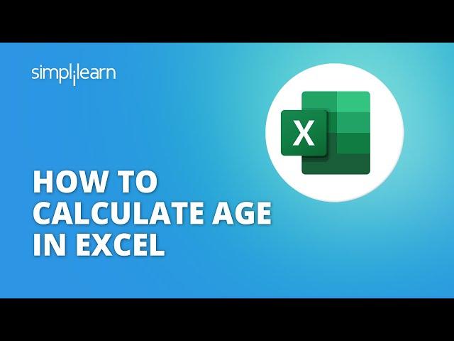 How To Calculate Age In Excel From A Date Of Birth? | Excel Tutorials For Beginners | Simplilearn