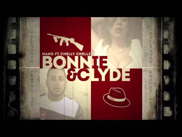 Nano x Chelly Chellz - Bonnie & Clyde