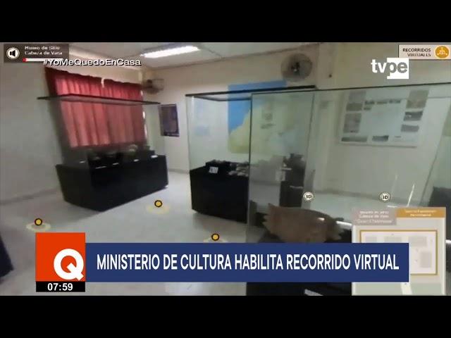 Ministerio de Cultura impulsa iniciativa de recorrido virtual de museos