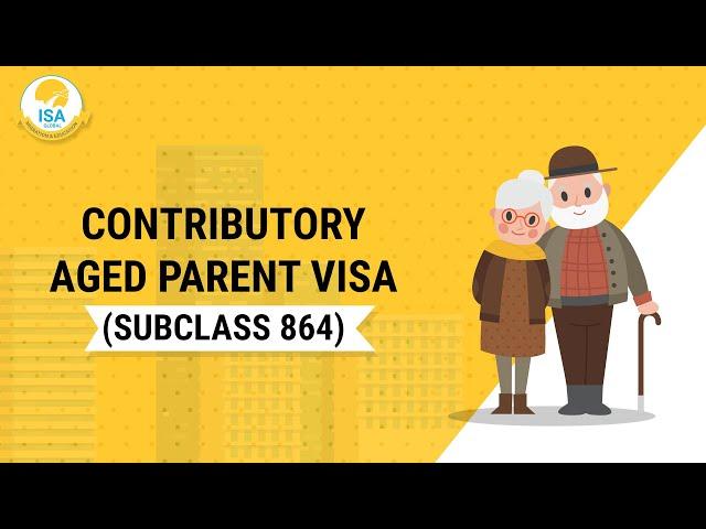 Contributory Aged Parent Visa Subclass 864