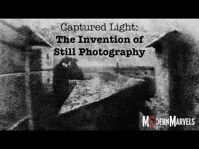 Captured Light: The Invention of Still Photography (Modern Marvels) (1995) 4K