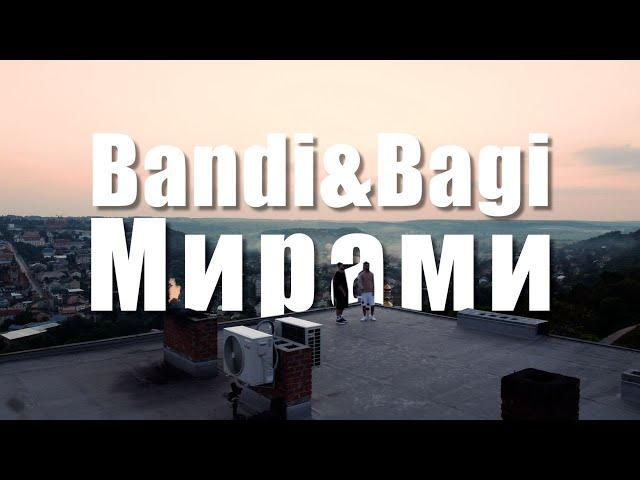 Bandi&Bagi - Мирами