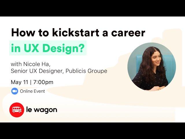 How to kickstart a career in UX Design? - Online Talk