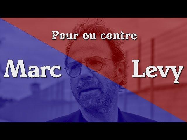 Débat : Marc Levy, pour ou contre ?