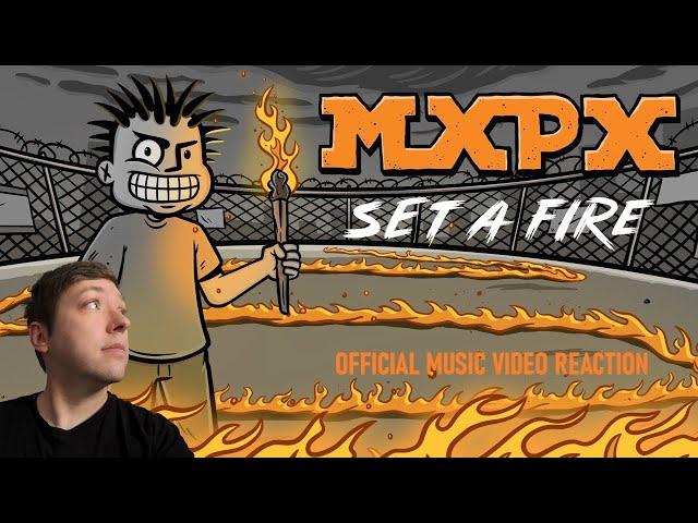 hXc Pokinatcha! | MxPx - Set A Fire | Official Music Video Reaction!