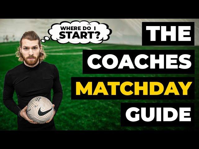 Matchday Guide for Grassroots Coaches