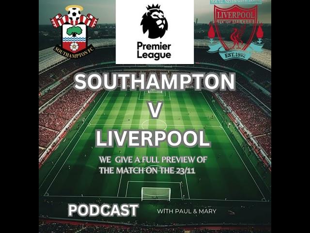 Southampton v Liverpool Match Preview