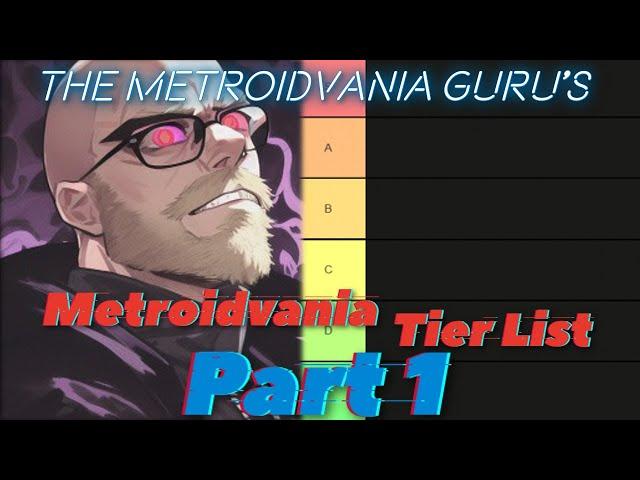 The Guru's Ultimate Metroidvania Tier List: Part 1