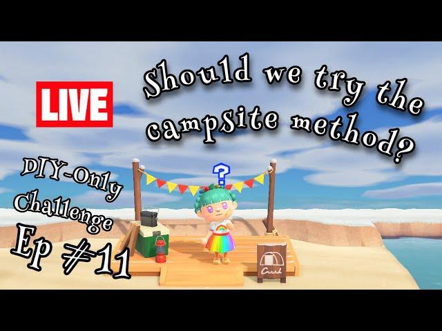 ACNH DIY-Only Challenge Island |  Ep #11 | 100 islands off stream - no dreamies! Campsite method?