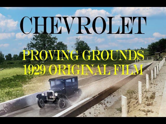 This 1929 Original Film Shows The Chevrolet GM Milford Proving Ground and Cars Being Tested