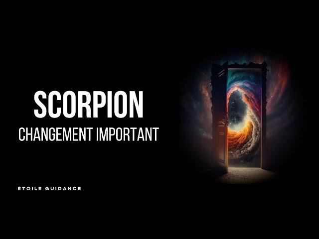 Scorpion - Changement important à venir (WOW! Ca décoiffe!!)