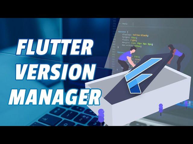 Flutter Version individual for every project - Flutter Version Manager