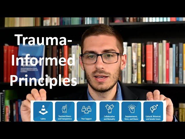 Trauma Informed Principles & Practices