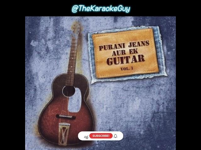 Purani Jeans aur Guitar #trending #childhood #friends @TheKaraokeGuy