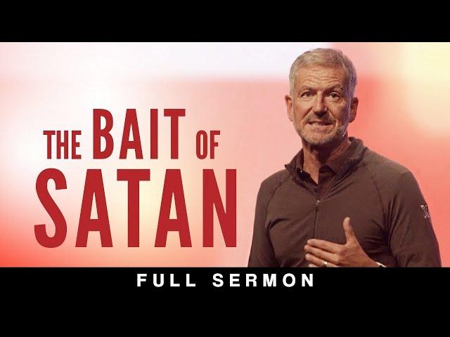 The Bait of Satan: How to Move On from Past Pain and Mistreatment [Full Sermon] — John Bevere