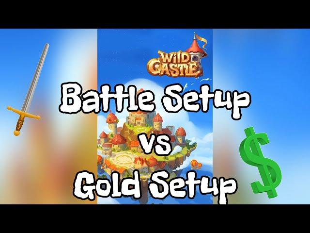 Wild Castle TD Best Strategy - Battle Setup vs Gold Setup