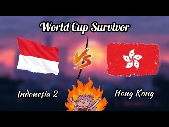 [LIVE] Knockout Round World Cup Survivor : Indonesia 2 VS Hong Kong