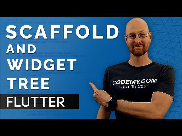 Flutter Scaffold and Widget Tree - Flutter Friday #3