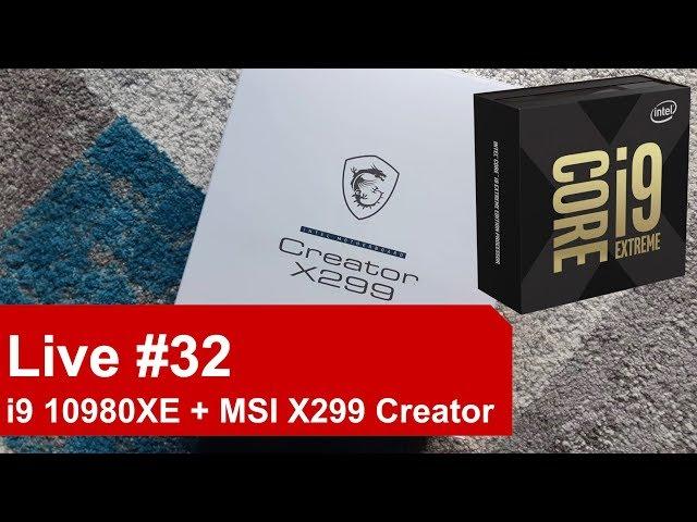 Overclocking 10980XE + MSI X299 Creator